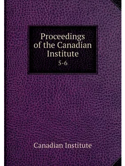 Proceedings of the Canadian Institute