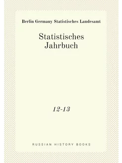 Statistisches Jahrbuch. 12-13