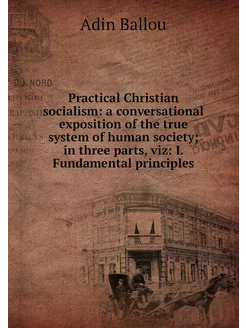 Practical Christian socialism a conv