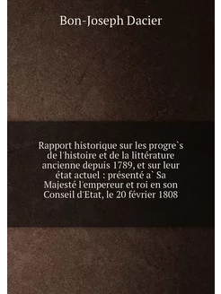 Rapport historique sur les progrès de l'histoire et