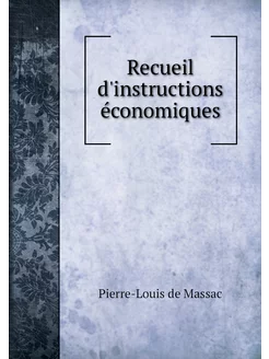 Recueil d'instructions économiques