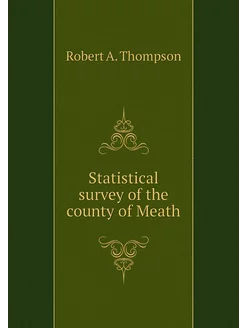 Statistical survey of the county of M