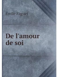 De l'amour de soi