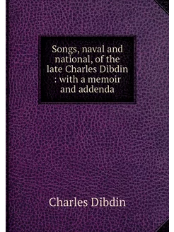 Songs, naval and national, of the lat