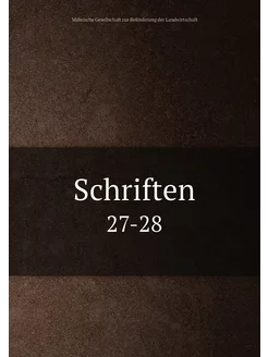 Schriften. 27-28