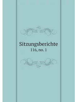 Sitzungsberichte. 116,no. 1