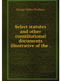 Select statutes and other constitutio