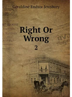 Right Or Wrong. 2