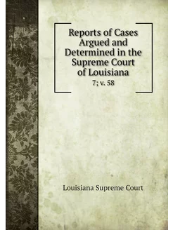 Reports of Cases Argued and Determine