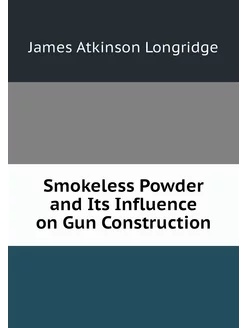 Smokeless Powder and Its Influence on