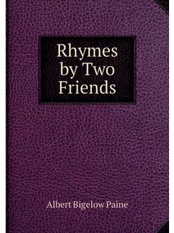 Rhymes by Two Friends