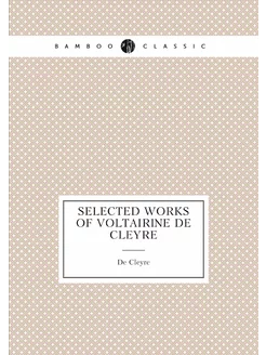 Selected works of Voltairine de Cleyre