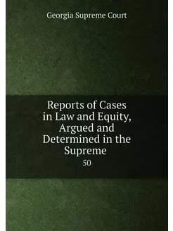 Reports of Cases in Law and Equity, A