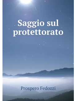 Saggio sul protettorato