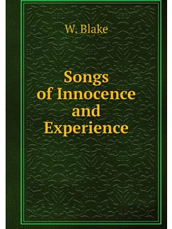 Songs of Innocence and Experience