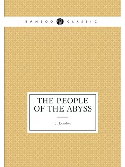 The People of the Abyss