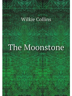 The Moonstone