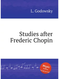 Studies after Frederic Chopin