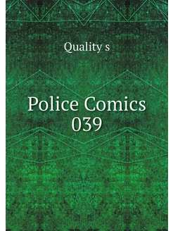 Police Comics 039