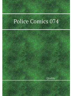 Police Comics 074