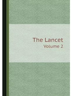 The Lancet. Volume 2