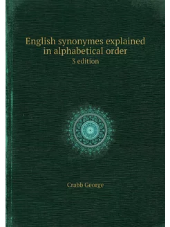 English synonymes explained in alphab