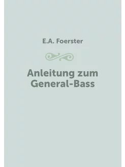 Anleitung zum General-Bass