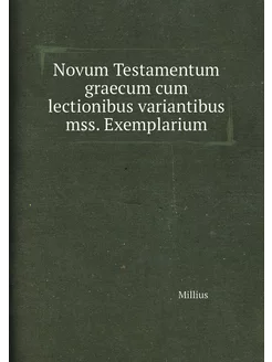 Novum Testamentum graecum cum lection