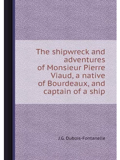 The shipwreck and adventures of Monsi