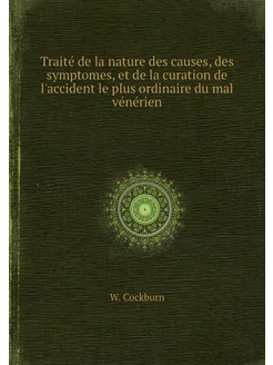 Traité de la nature des causes, des s