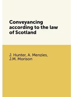 Conveyancing according to the law of