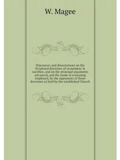 Discourses and dissertations on the S