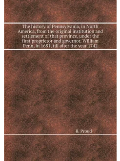 The history of Pennsylvania, in North