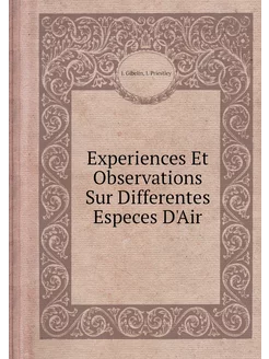 Experiences Et Observations Sur Diffe