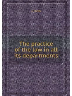 The practice of the law in all its de