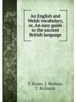 An English and Welsh vocabulary, or