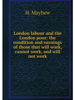 London labour and the London poor th