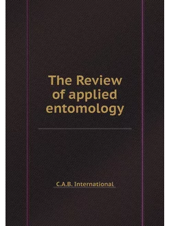 The Review of applied entomology