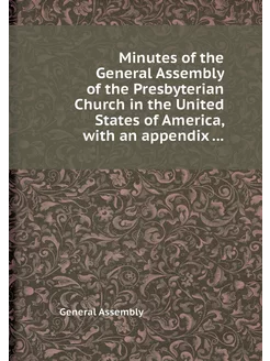 Minutes of the General Assembly of th