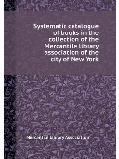 Systematic catalogue of books in the