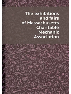 The exhibitions and fairs of Massachu