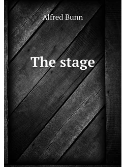 The stage