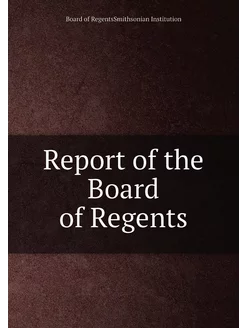 Report of the Board of Regents