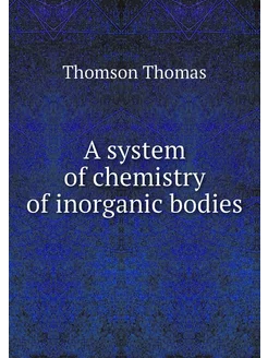 A system of chemistry of inorganic bo