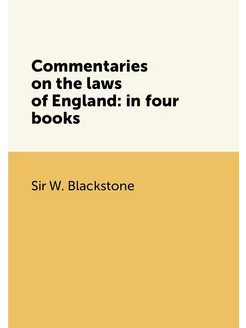 Commentaries on the laws of England