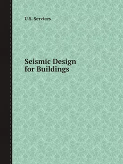 Seismic Design for Buildings