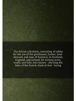 The British calculator, consisting of tables for the