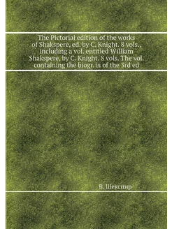 The Pictorial edition of the works of