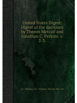 United States Digest Digest of the d