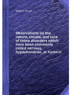 Observations on the nature, causes, a